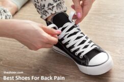 Best Shoes For Back Pain
